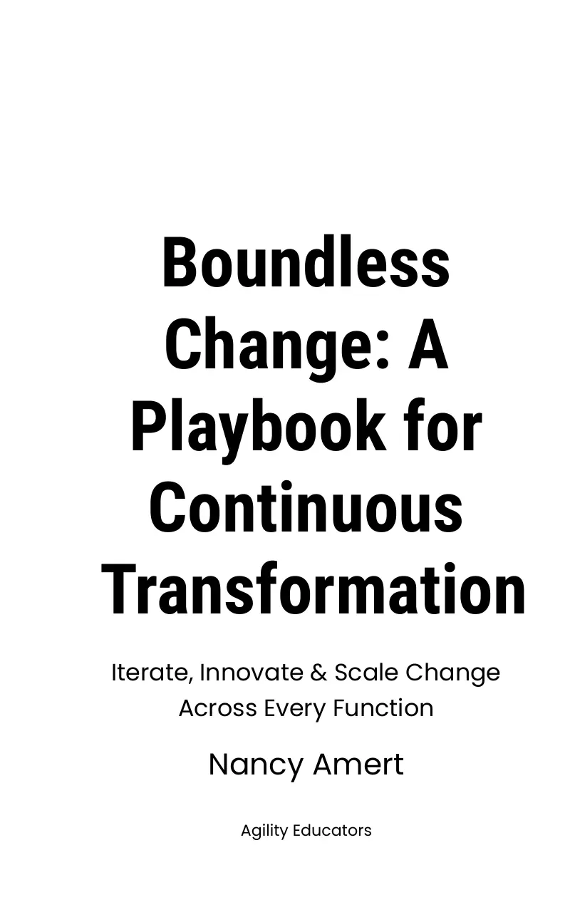 Cover of Boundless Change: A Playbook for Continuous Transformation by Nancy Amert